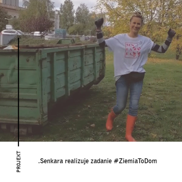 Senkara realizuję zadanie #ZiemiaToDom