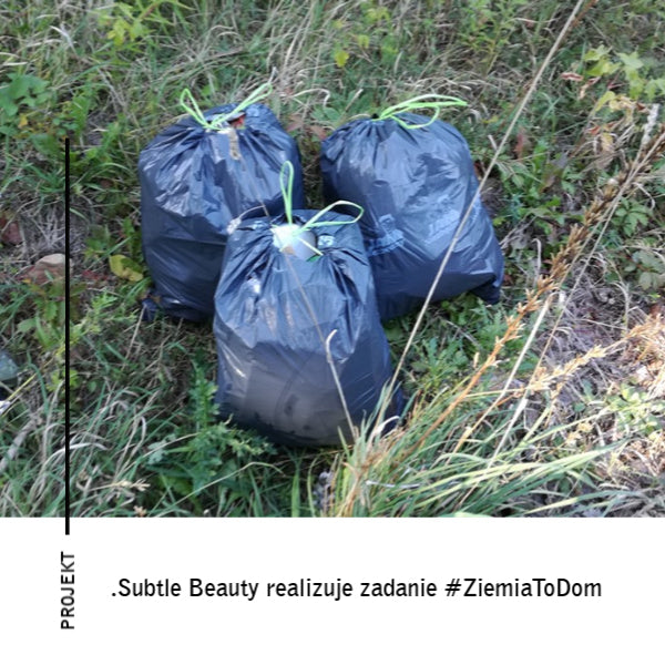 Subtle Beauty realizuje zadanie #ZiemiaToDom