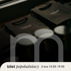 BILET POPOŁUDNIOWY NA EVENT MOKOSH LOVERS